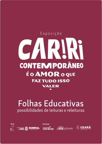 Cariri contemporâneo - É o amor que faz tudo isso valer - folhas educativas