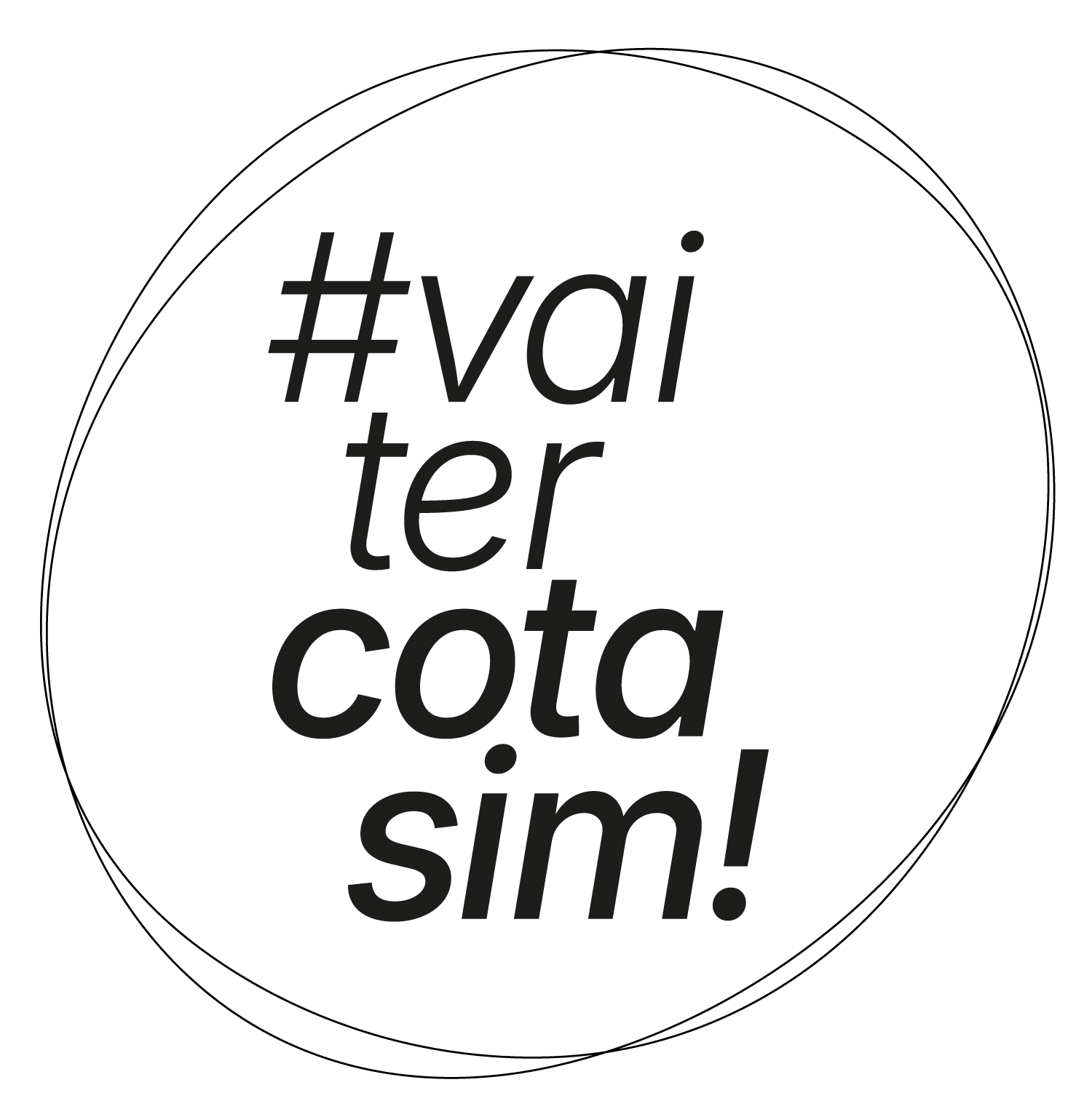 Selo Vai Ter Cota Sim